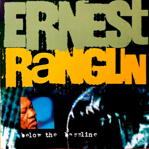 Ernest rangling below the - ernest,