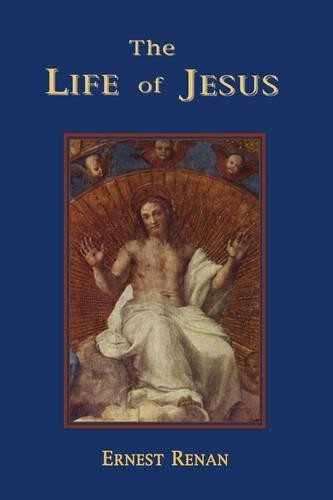 Ernest renan the life - renan, of