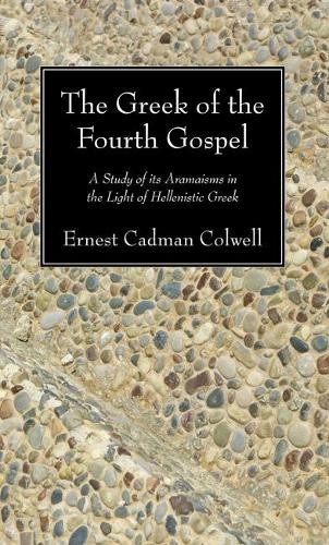 Ernest cadman colwell - colwell, the