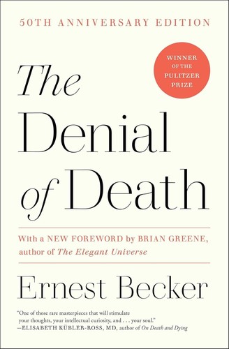 The denial death - the,