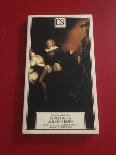 Amleto edipo ernest jones - e,