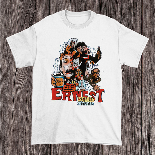 Shirt ernest scared stupid - t-shirt,